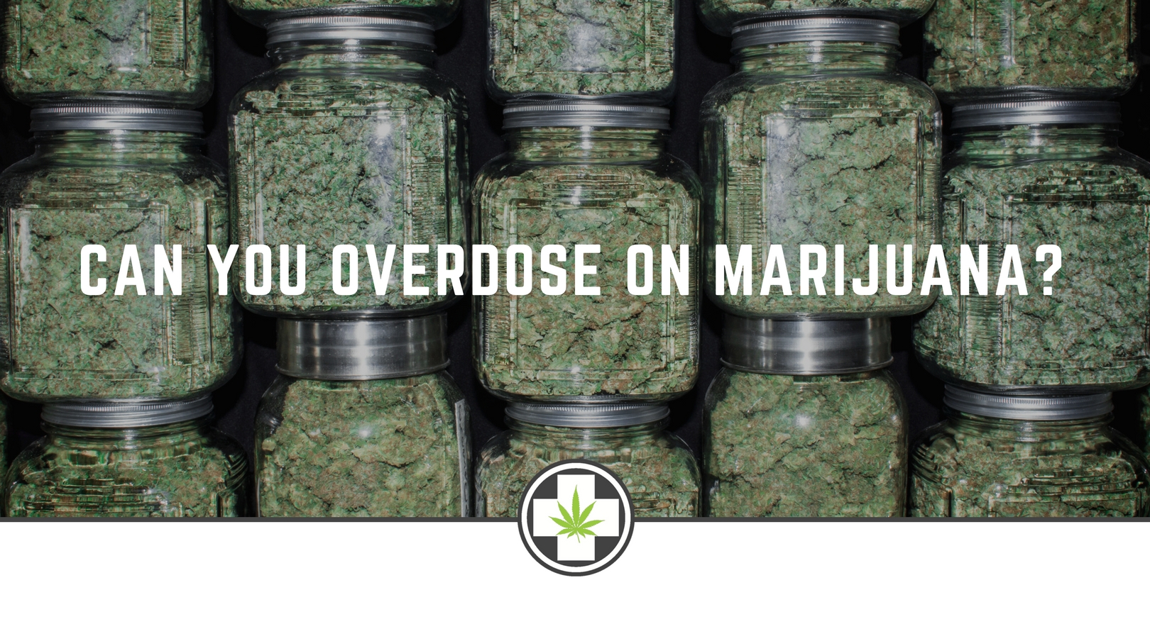 Can You Overdose On Marijuana