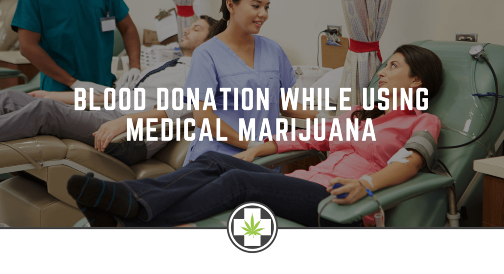 Blood Donation While Using Medical Marijuana