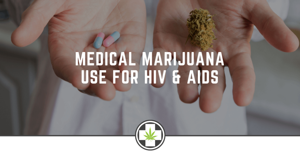 Medical Marijuana Use for HIV & AIDS