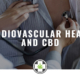 CBD Oil for Heart Disease